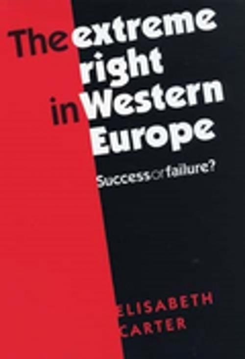 Cover of the book The extreme Right in Western Europe by Elisabeth Carter, Manchester University Press