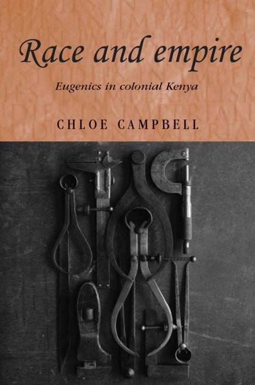 Cover of the book Race and empire by Chloe Campbell, Manchester University Press