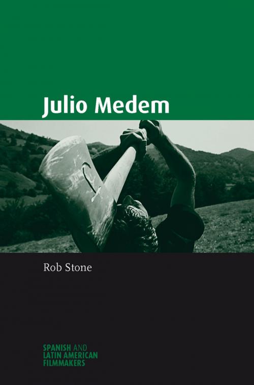 Cover of the book Julio Medem by Rob Stone, Manchester University Press