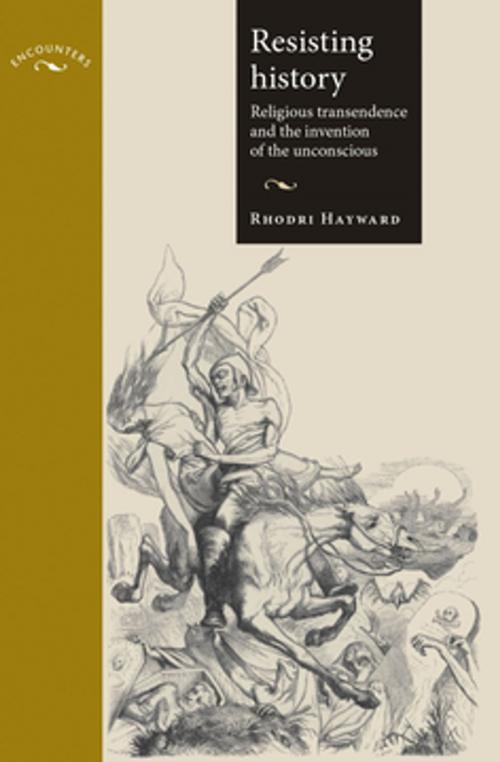 Cover of the book Resisting history by Rhodri Hayward, Manchester University Press