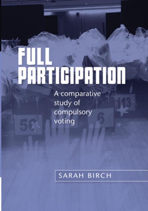 Cover of the book Full participation by Sarah Birch, Manchester University Press