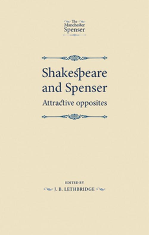 Cover of the book Shakespeare and Spenser by J. B. Lethbridge, Manchester University Press