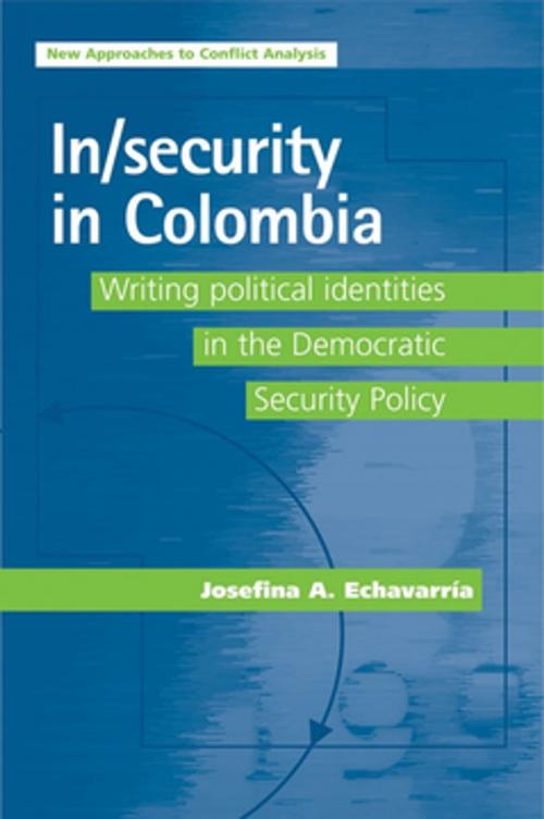 Cover of the book In/security in Colombia by Josefina A. Echavarría, Manchester University Press