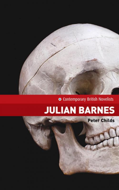 Cover of the book Julian Barnes by Peter Childs, Manchester University Press