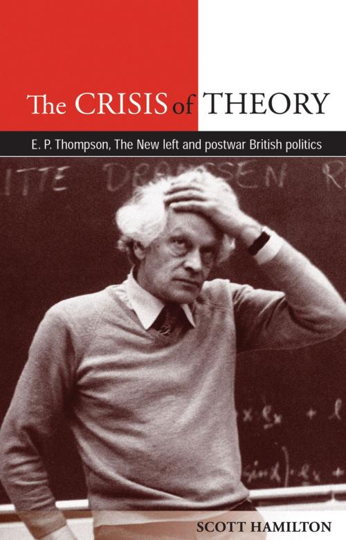 Cover of the book The Crisis of Theory by Scott Hamilton, Manchester University Press