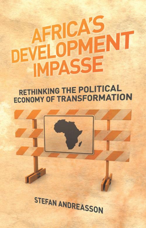 Cover of the book Africa's Development Impasse by Doctor Stefan Andreasson, Zed Books