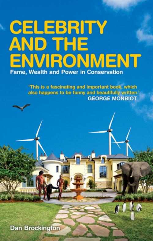 Cover of the book Celebrity and the Environment by Dan Brockington, Zed Books