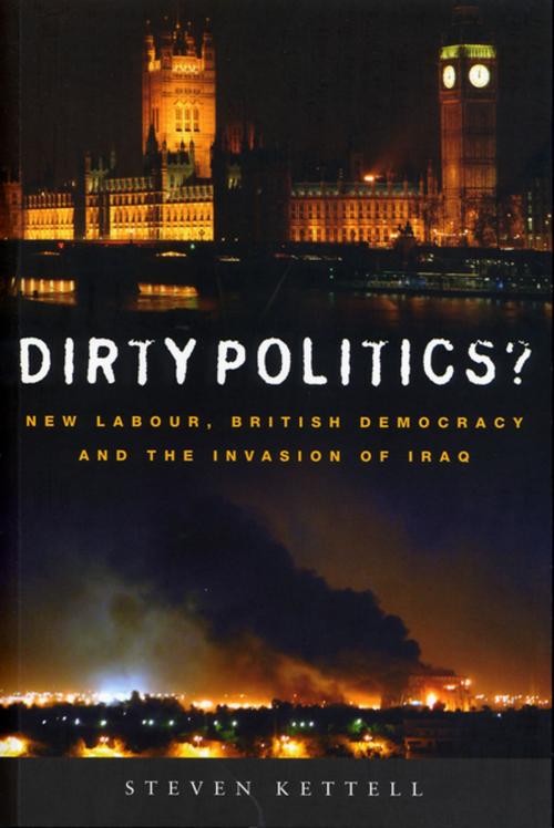 Cover of the book Dirty Politics? by Steven Kettell, Zed Books