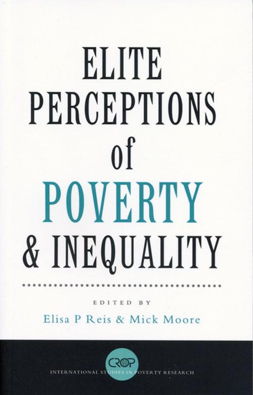 Cover of the book Elite Perceptions of Poverty and Inequality by , Zed Books