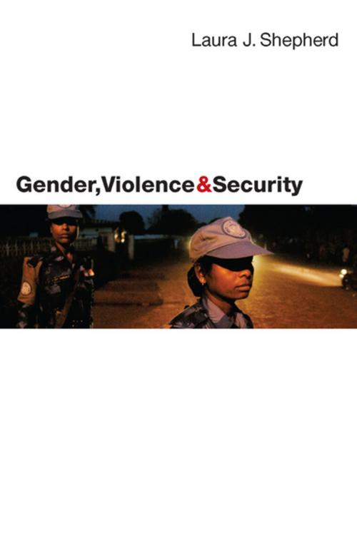 Cover of the book Gender, Violence and Security by Laura Shepherd, Zed Books