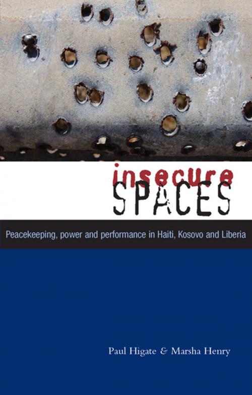 Cover of the book Insecure Spaces by Doctor Marsha Henry, Doctor Paul Higate, Zed Books