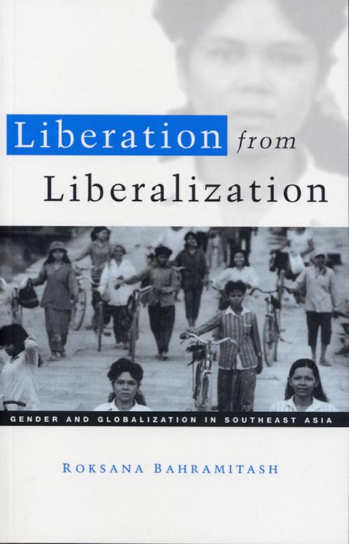Cover of the book Liberation from Liberalization by Roksana Bahramitash, Zed Books