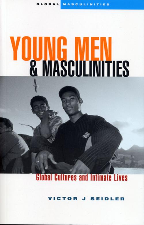 Cover of the book Young Men and Masculinities by Victor J. Seidler, Zed Books