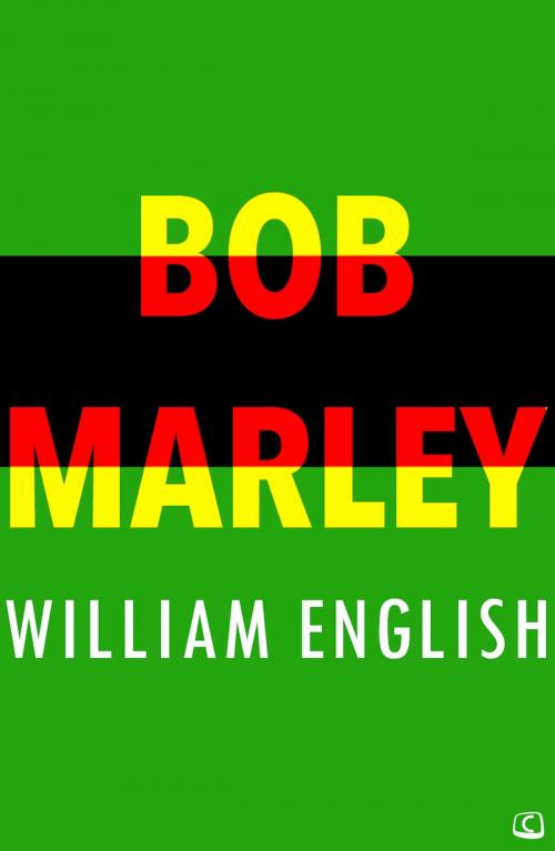 Cover of the book Bob Marley by William English, Create Digital Publishing