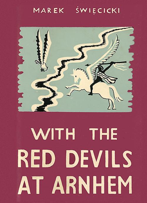 Cover of the book With the Red Devils at Arnhem by Marek Swiecicki, Helion and Company
