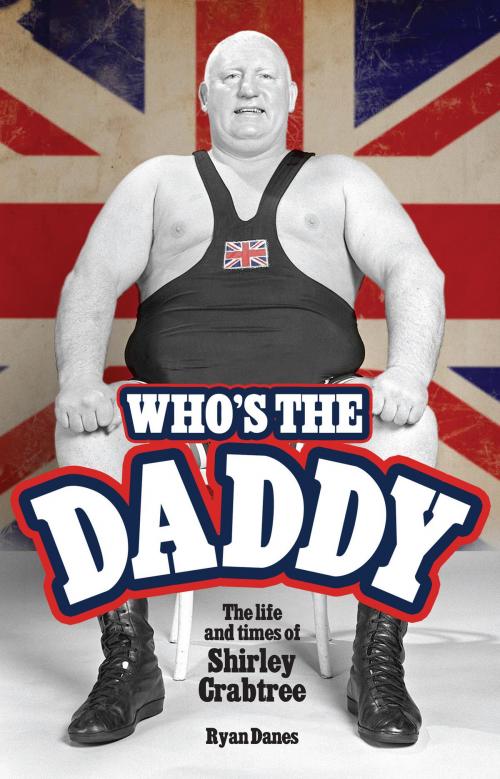 Cover of the book Who's The Daddy by Ryan Danes, Pitch Publishing (Brighton) Ltd