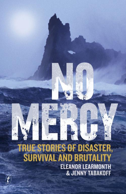 Cover of the book No Mercy by Eleanor Learmonth, Jenny Tabakoff, The Text Publishing Company