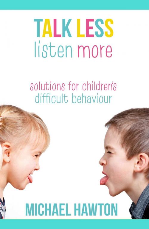 Cover of the book Talk Less, Listen More by Michael Hawton, Ventura Press