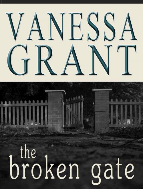 Cover of the book The Broken Gate by Vanessa Grant, Muse Creations Inc