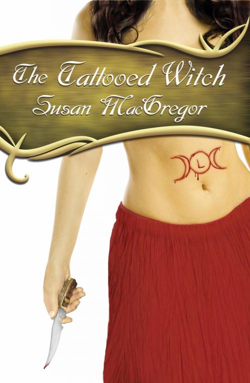 Cover of the book The Tattooed Witch by Susan MacGregor, Five Rivers Publishing