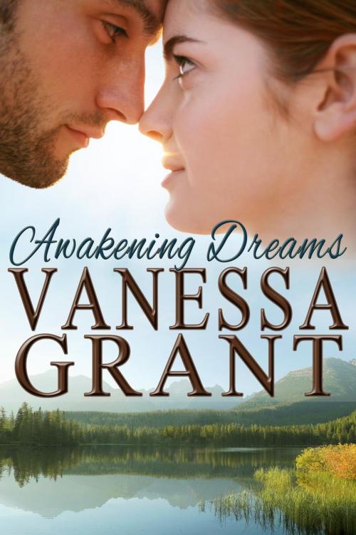 Cover of the book Awakening Dreams by Vanessa Grant, Muse Creations Inc
