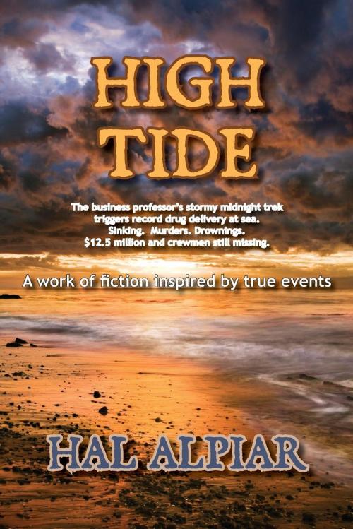 Cover of the book High Tide by Hal Alpiar, Nightengale Media LLC