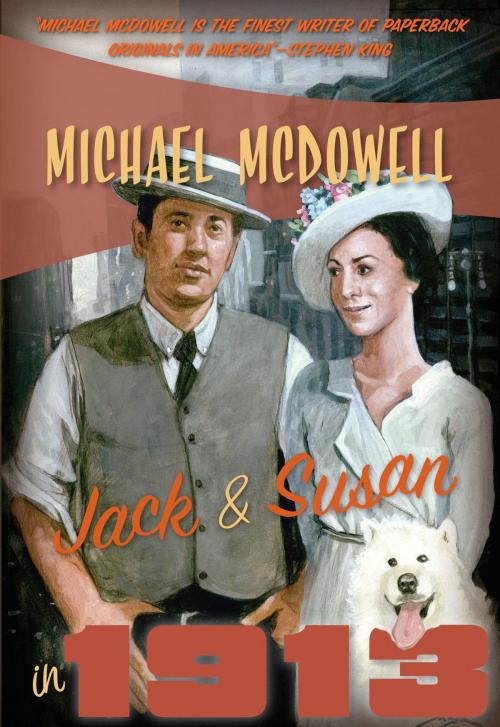 Cover of the book Jack & Susan in 1913 by Michael McDowell, Felony & Mayhem Press