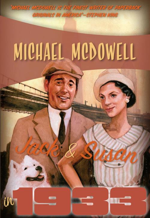 Cover of the book Jack and Susan in 1933 by Michael McDowell, Felony & Mayhem Press