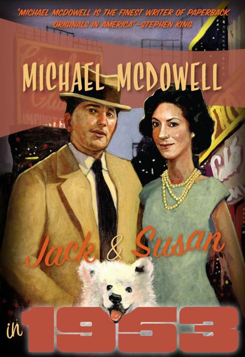 Cover of the book Jack & Susan in 1953 by Michael McDowell, Felony & Mayhem Press
