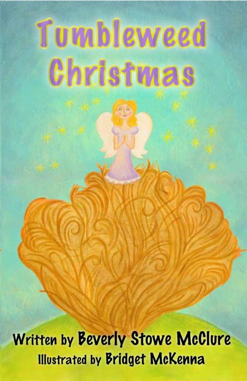 Cover of the book Tumbleweed Christmas by Beverly Stowe McClure, 4RV Publishing