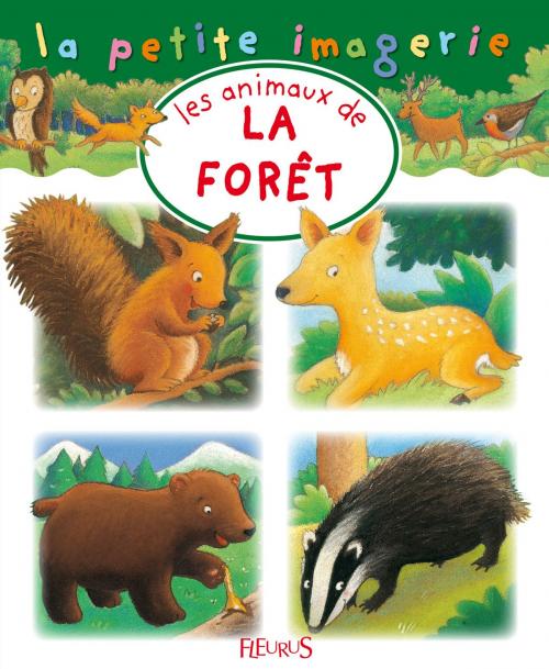 Cover of the book Les animaux de la forêt by Christel Desmoinaux, Hélène Grimault, Fleurus
