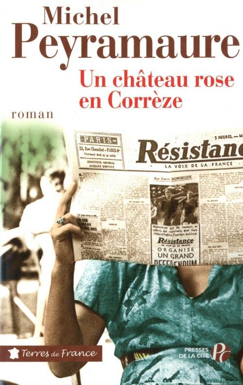 Cover of the book Un château rose en Corrèze by Michel PEYRAMAURE, Place des éditeurs