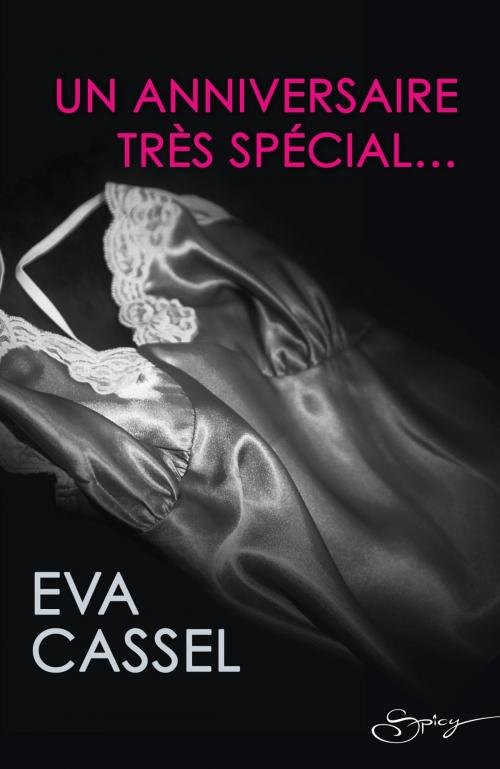 Cover of the book Un anniversaire très spécial by Eva Cassel, Harlequin
