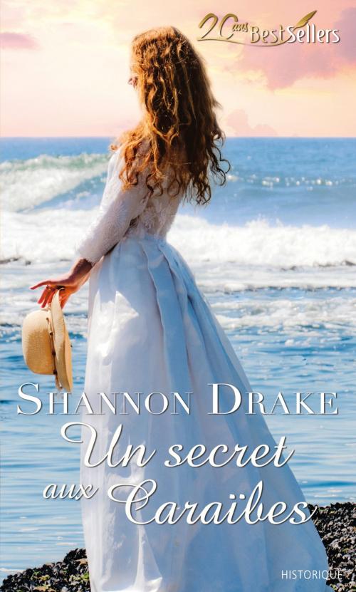 Cover of the book Un secret aux Caraïbes by Shannon Drake, Harlequin