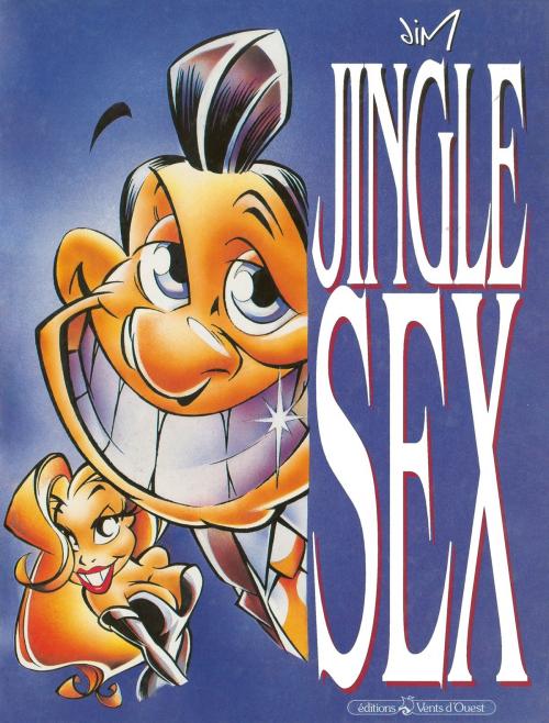 Cover of the book Jingle sex by Jim, Vents d'Ouest
