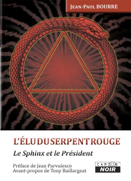 Cover of the book L'ELU DU SERPENT ROUGE by Jean-Paul Bourre, Camion Blanc