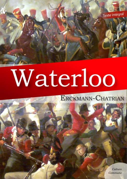 Cover of the book Waterloo by Erckmann-Chatrian, Culture commune