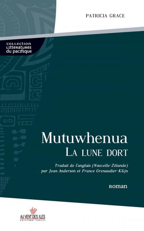 Cover of the book Mutuwhenua by Patricia Grace, Au vent des îles