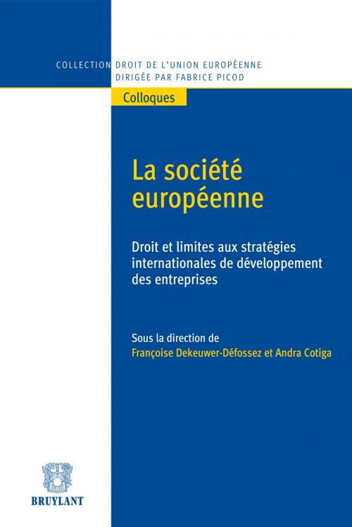 Cover of the book La société européenne by , Bruylant