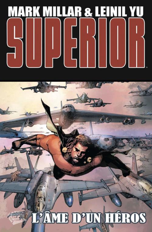 Cover of the book Superior T02 by Mark Millar, Leinil Yu, Panini