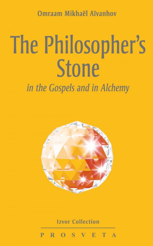 Cover of the book The Philosopher's Stone by Omraam Mikhaël Aïvanhov, Editions Prosveta