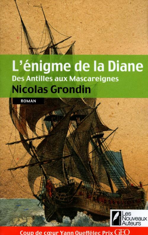 Cover of the book L'énigme de la Diane - des Antilles aus Mascareignes by Nicolas Grondin, Editions Prisma
