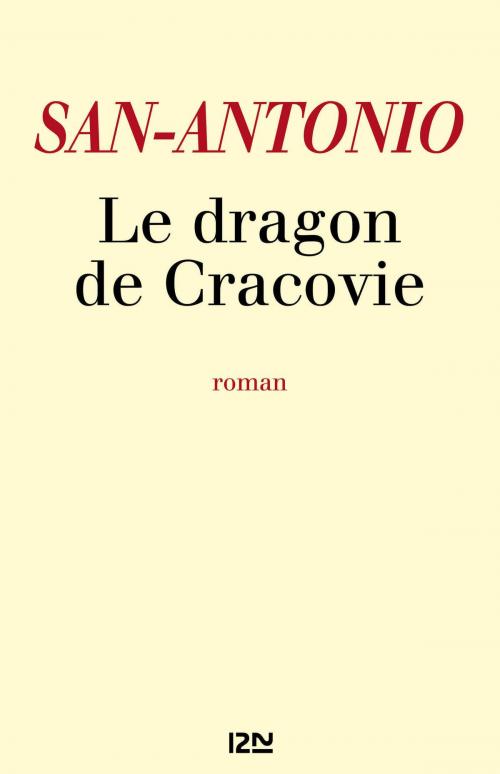 Cover of the book Le dragon de Cracovie by SAN-ANTONIO, Univers Poche