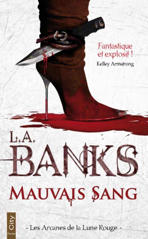 Cover of the book Mauvais Sang by L-A Banks, City Edition