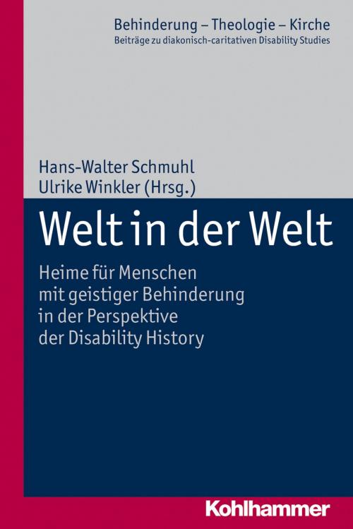 Cover of the book Welt in der Welt by Johannes Eurich, Andreas Lob-Hüdepohl, Kohlhammer Verlag