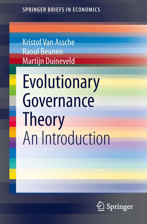 Cover of the book Evolutionary Governance Theory by Raoul Beunen, Martijn Duineveld, Kristof van Assche, Springer International Publishing