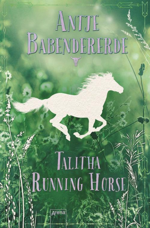 Cover of the book Talitha Running Horse by Antje Babendererde, Arena Verlag