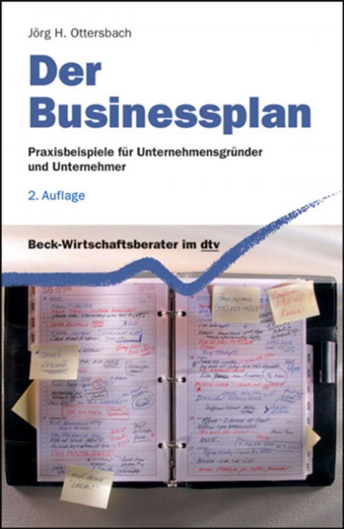 Cover of the book Der Businessplan by Jörg H. Ottersbach, C.H.Beck