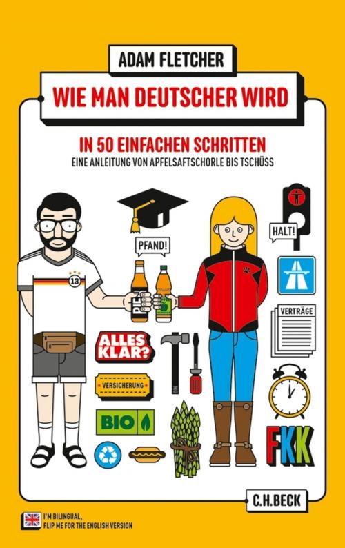 Cover of the book Wie man Deutscher wird in 50 einfachen Schritten by Adam Fletcher, C.H.Beck