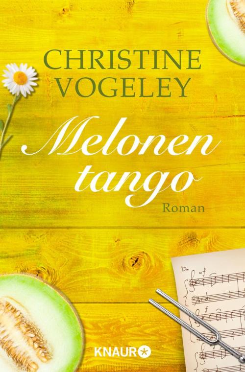 Cover of the book Melonentango by Christine Vogeley, Knaur eBook